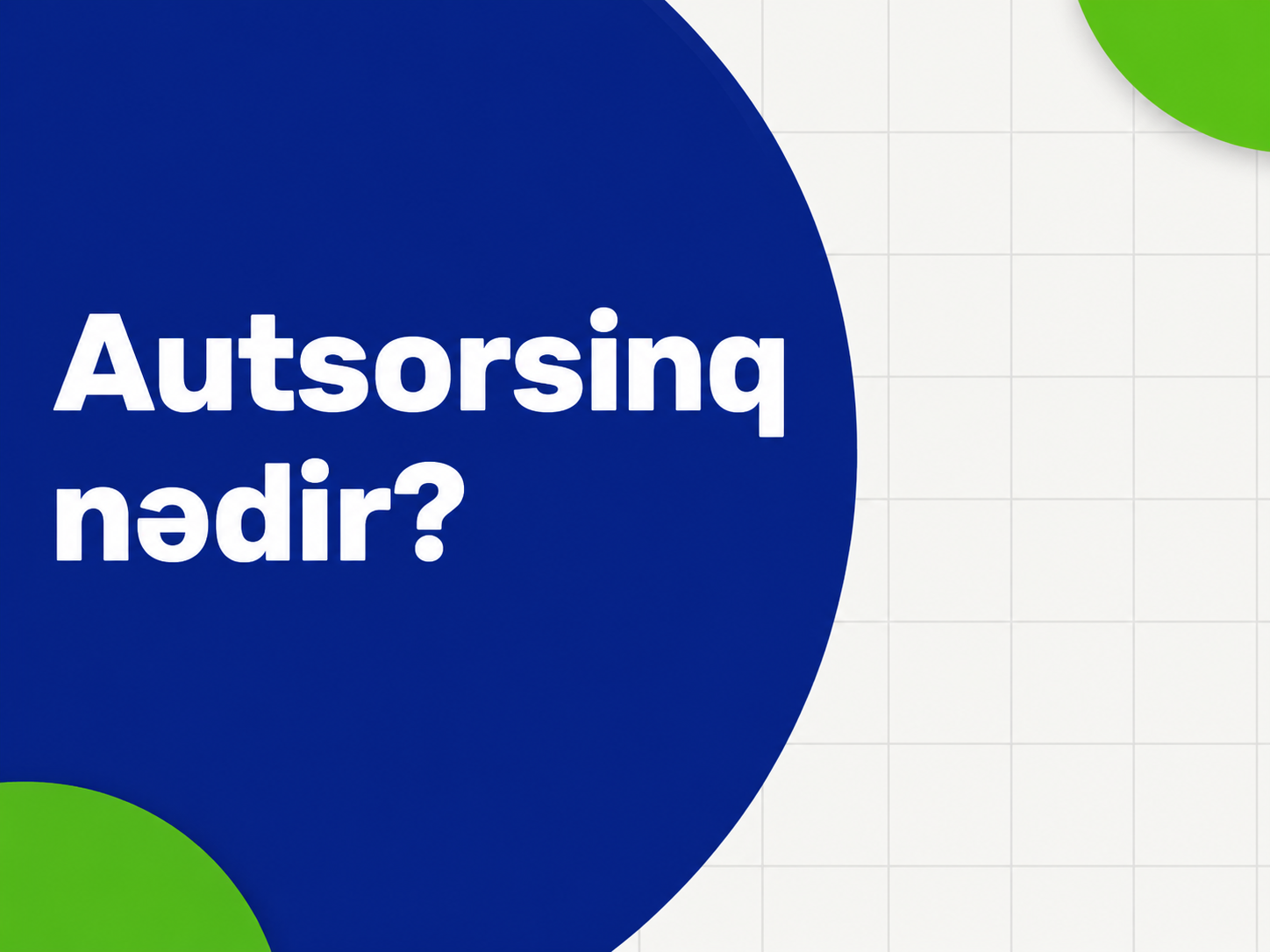 autsorsinq nedir