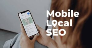 Mobile Local SEO